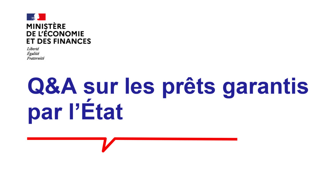 Une garantie de l'Etat est accordée aux établissements de crédit et sociétés de financement pour les prêts consentis, sans autre garantie ou sûreté, à compter du 16 mars 2020 et jusqu'au 31 décembre 2020 inclus, à des entreprises remplissant certaines conditions.