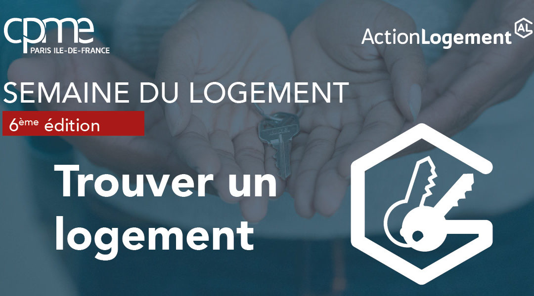 Les outils Action Logement : Trouver un logement