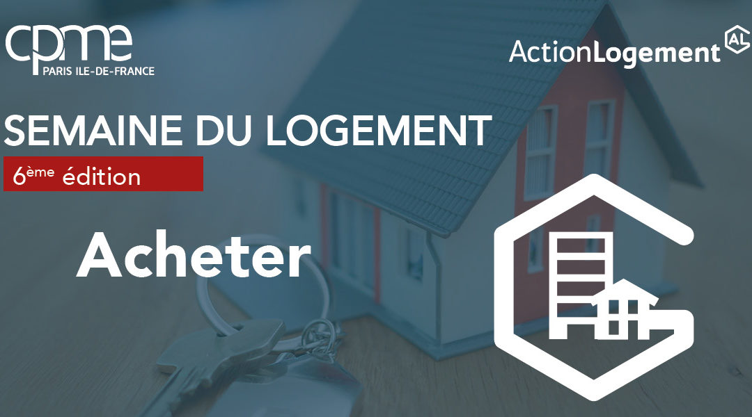 Les outils Action Logement : Acheter