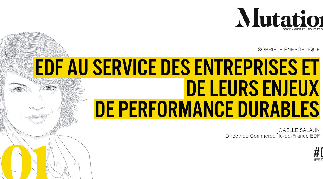Mutations #2 : EDF au service des entreprises et de leurs enjeux de performance durables