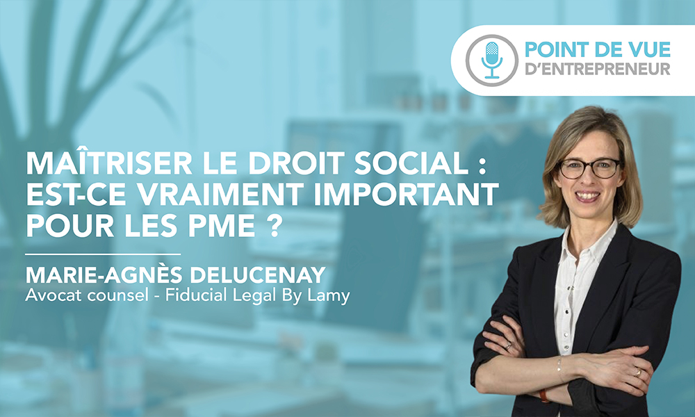 “Maîtriser le droit social : est-ce vraiment important pour les PME ?”