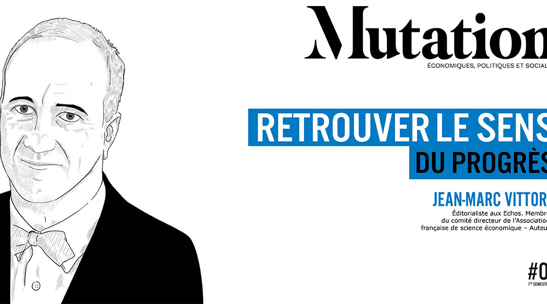 Mutations #4 : retrouver le sens du progrès