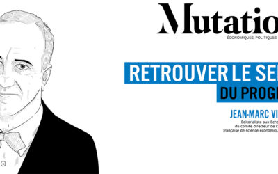 Mutations #4 : retrouver le sens du progrès