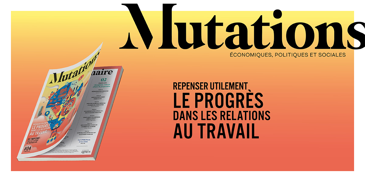 Mutations #4 : repenser utilement le progrès dans les relations au travail 