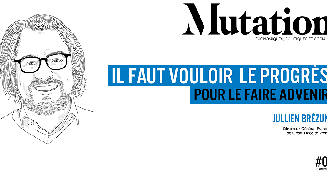 Mutations #4 : il faut vouloir le progrès pour le faire advenir