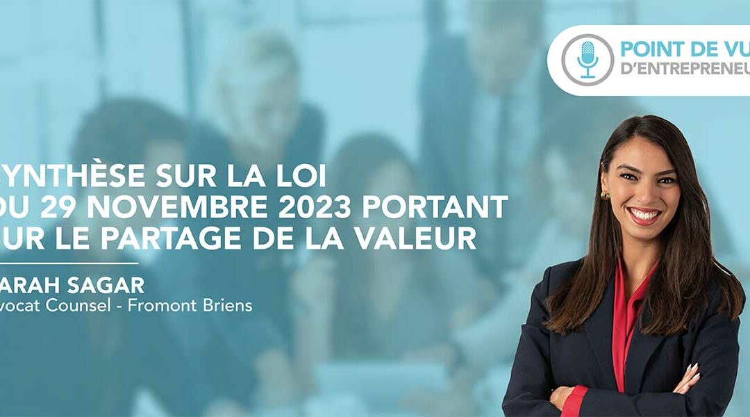 Synthèse sur la loi du 29 novembre 2023 portant sur le partage de la valeur