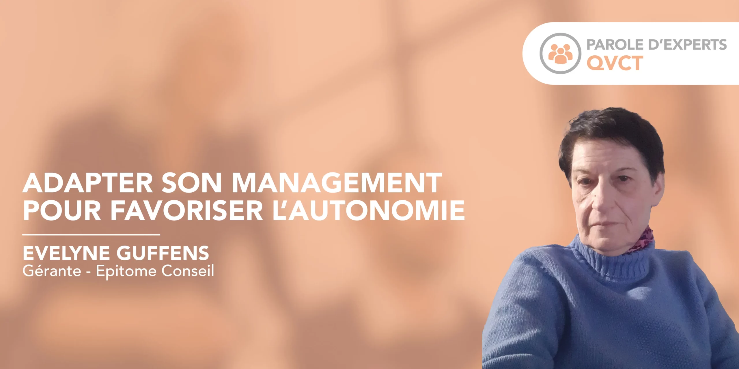 Adapter son management pour favoriser l’autonomie