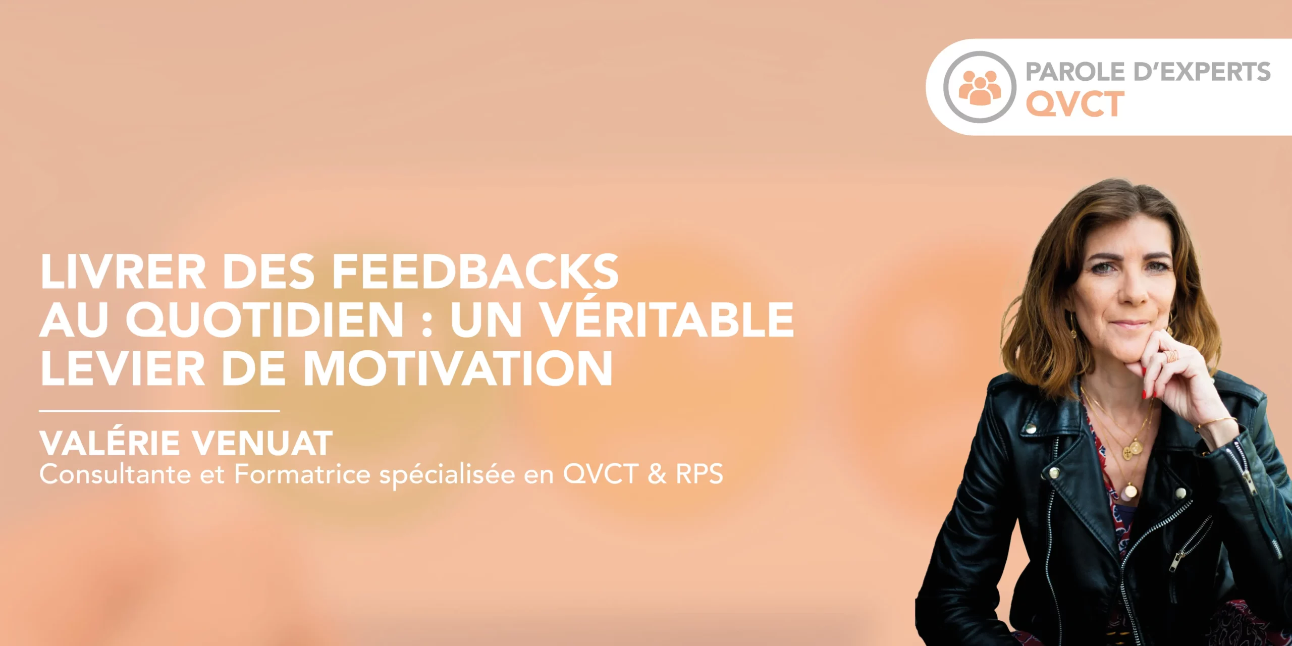 Livrer des feedbacks au quotidien : un véritable levier de motivation