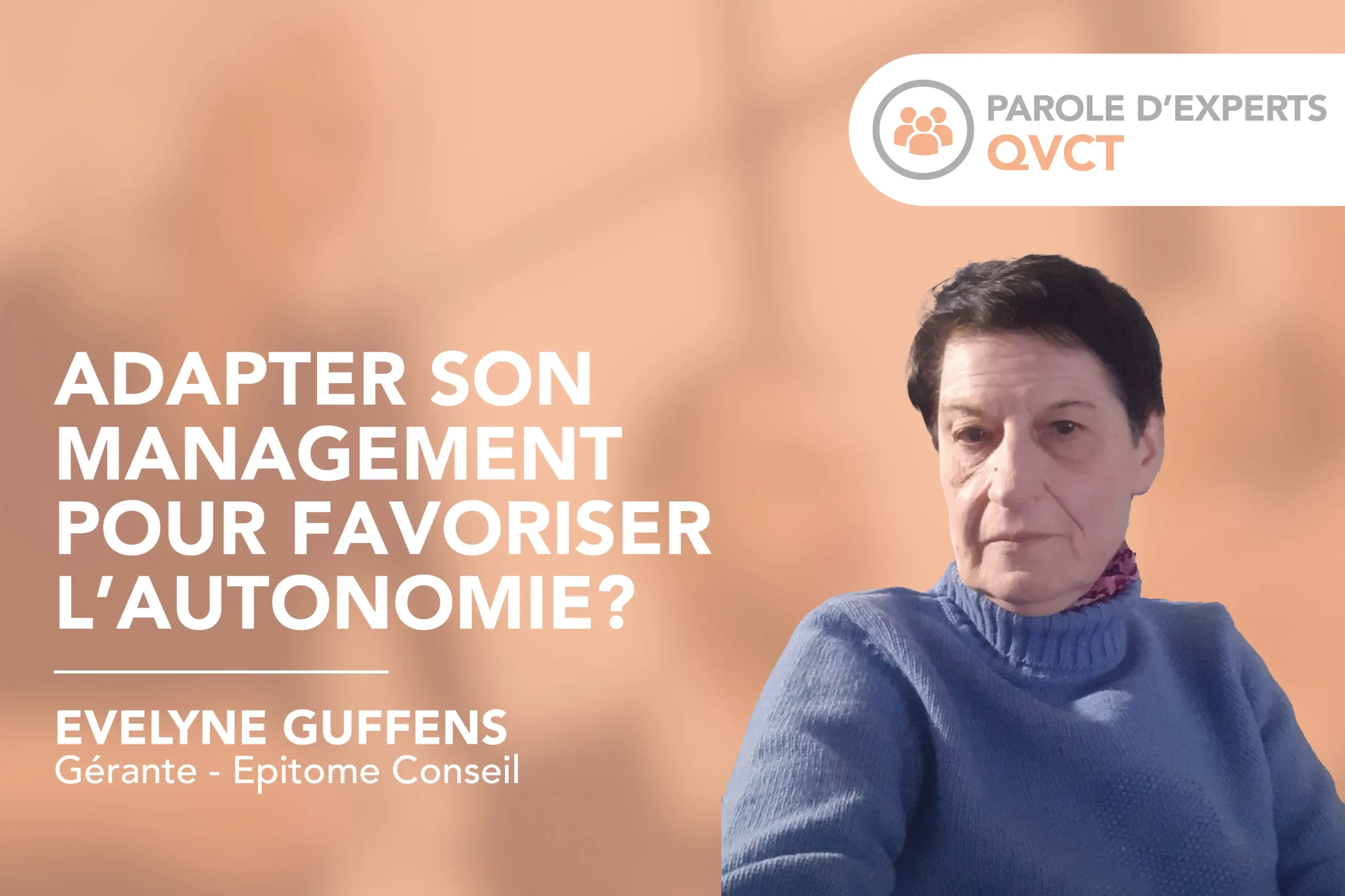 Adapter son management pour favoriser l’autonomie