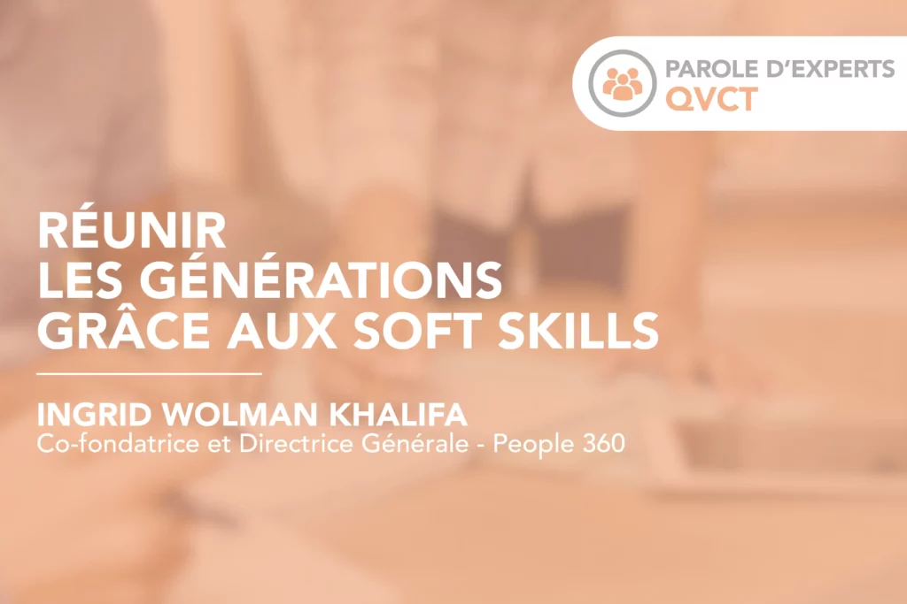 Réunir les générations grâce aux soft skills 
