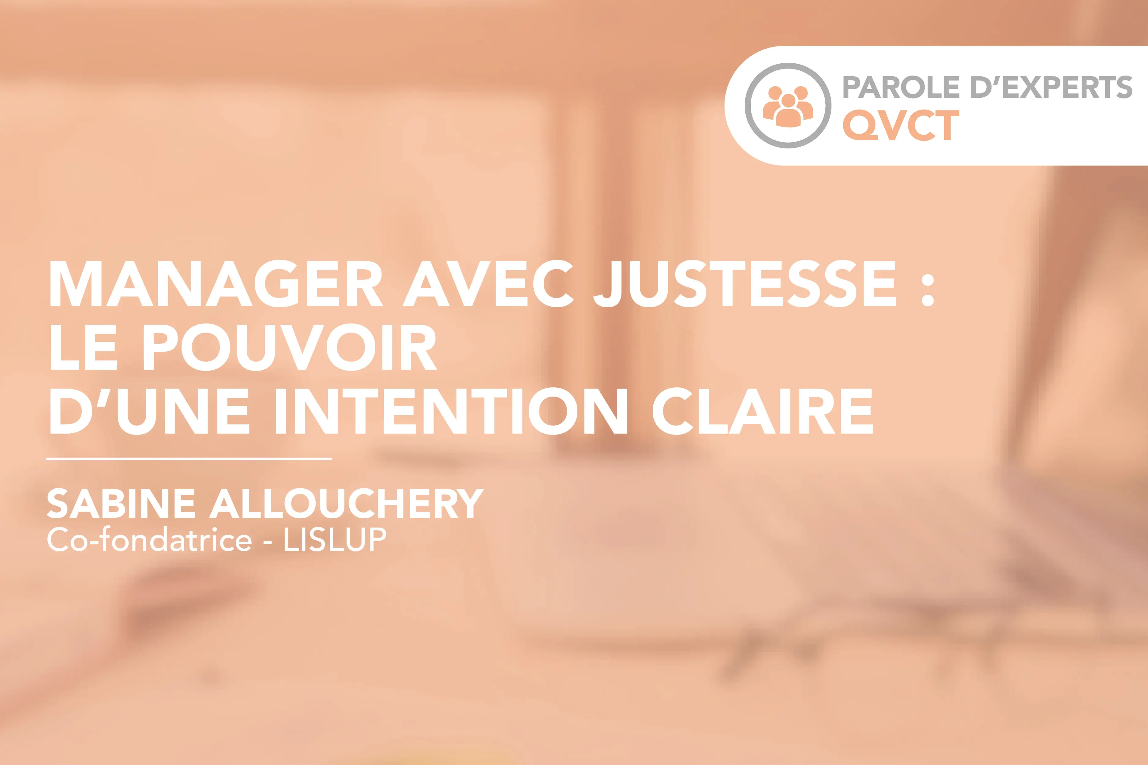 Manager avec justesse : le pouvoir d’une intention claire