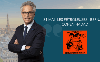 Bernard Cohen-Hadad invité du podcast Les Pétroleuses