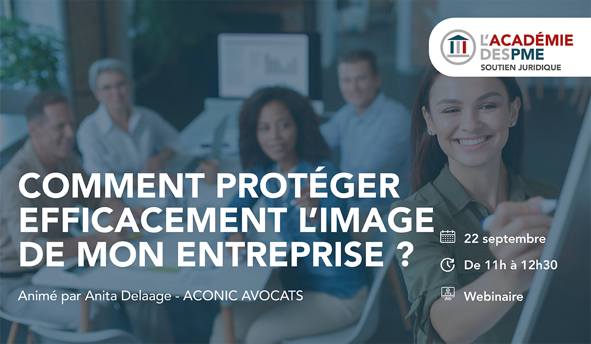 Comment protéger efficacement l’image mon entreprise ?