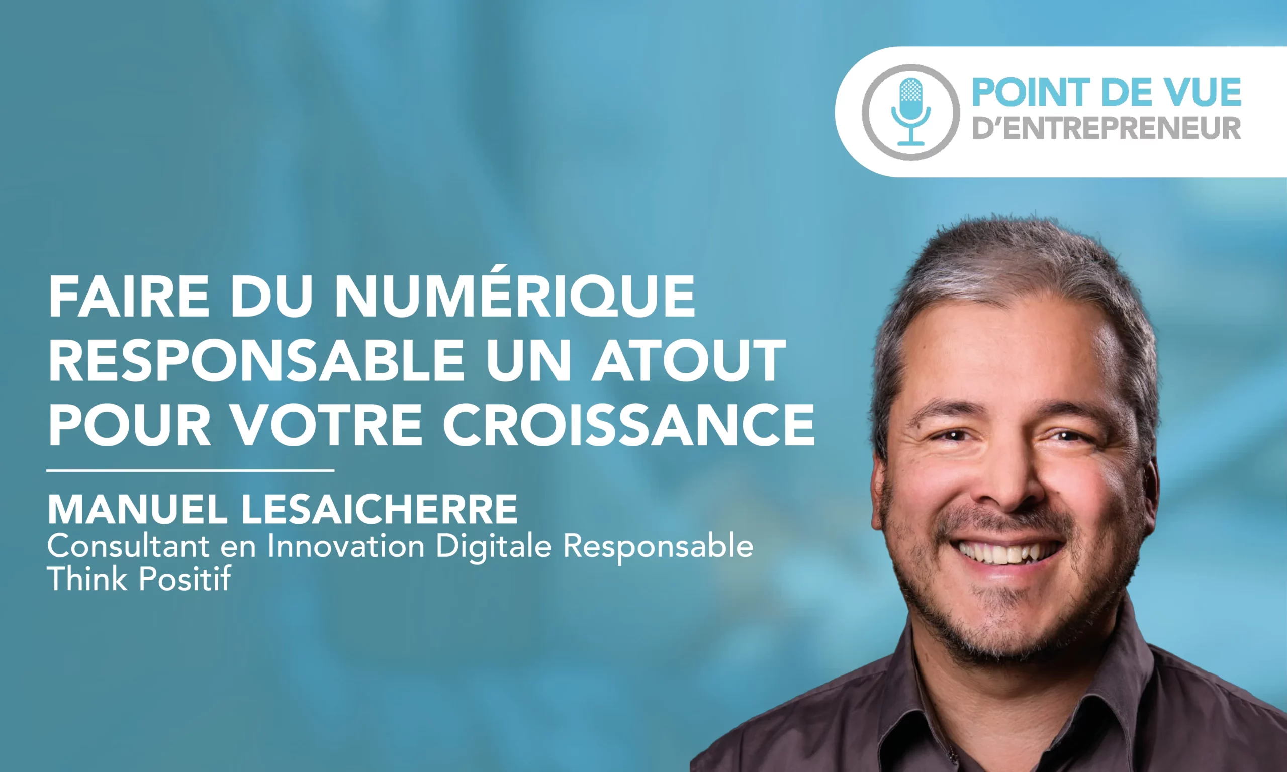 Faire du numérique responsable un atout pour votre croissance