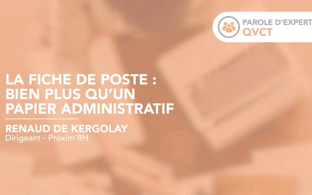 La fiche de poste : bien plus qu’un papier administratif