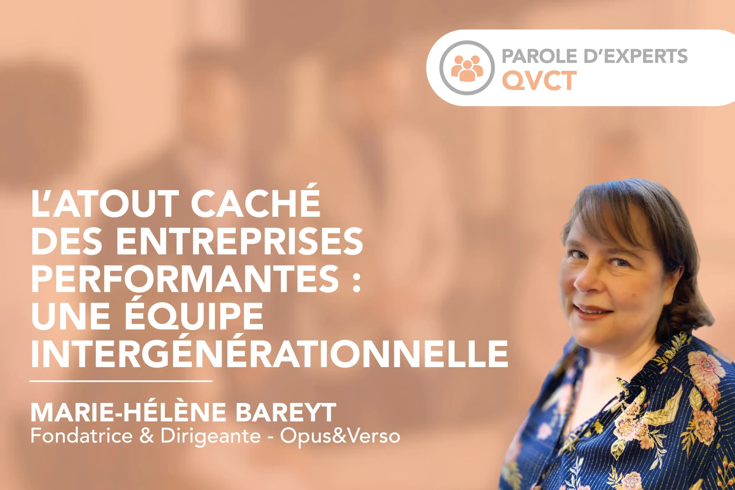 L’atout caché des entreprises performantes : une équipe intergénérationnelle