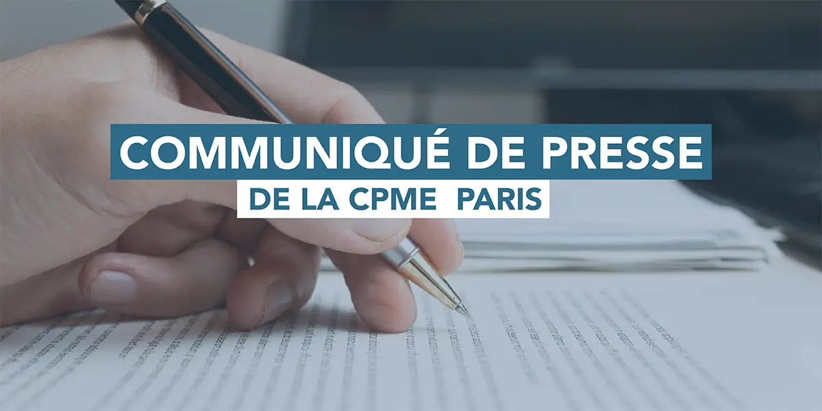 Communiqué de presse CPME Paris Communiqué de presse CPME Paris