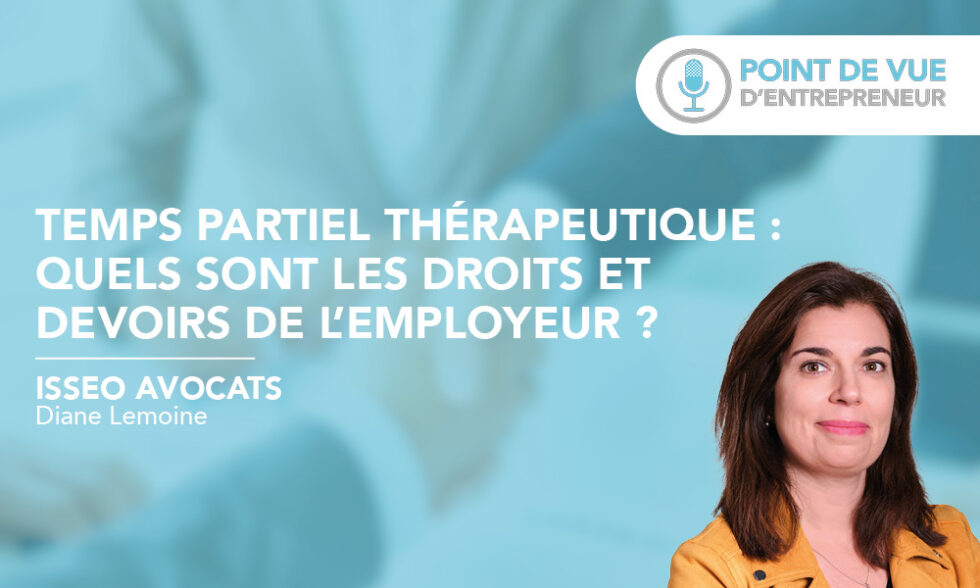 Temps partiel thérapeutique : droits et devoirs de l’employeur - Les ...