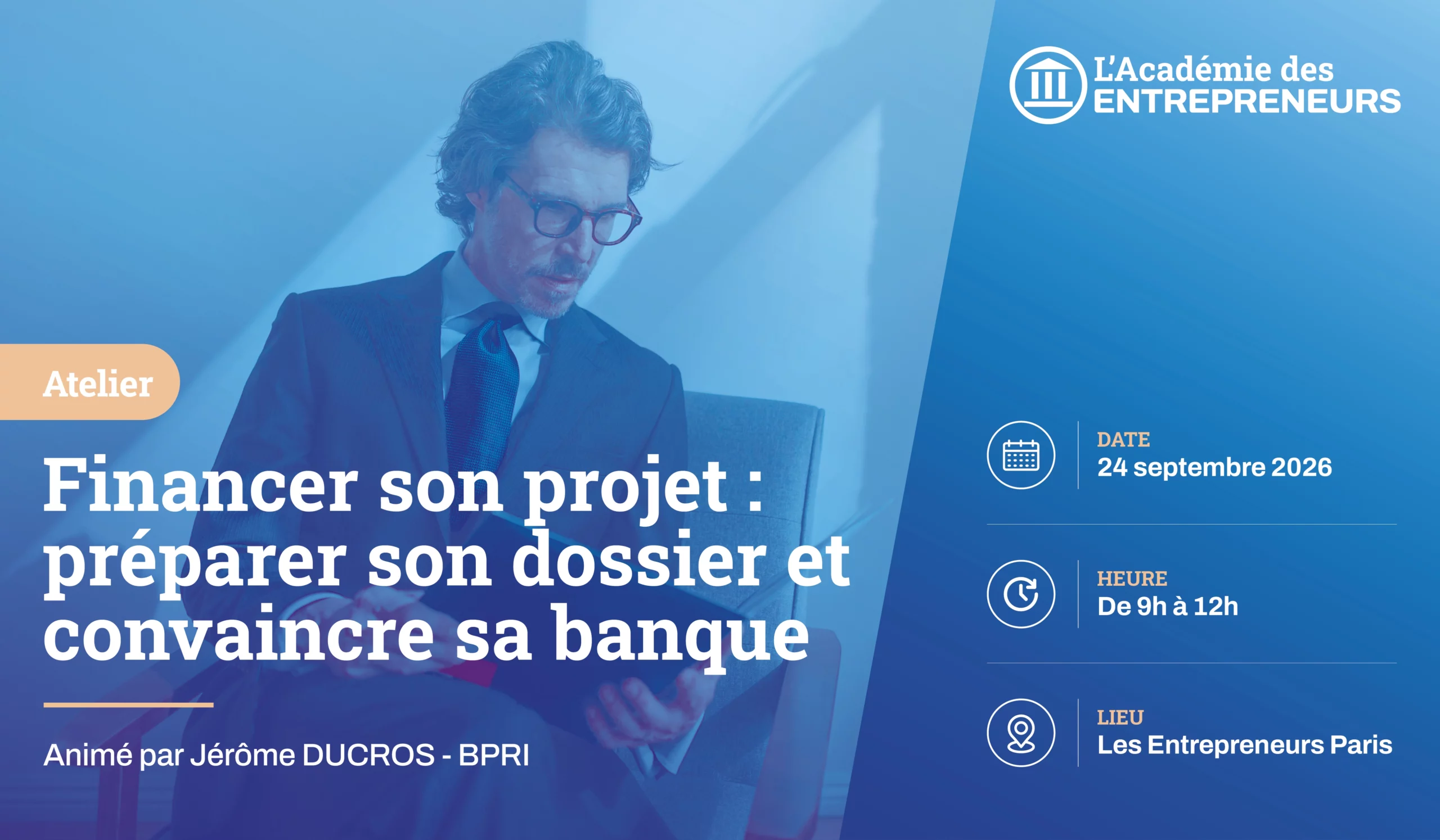 Financer son projet : préparer son dossier et convaincre sa banque